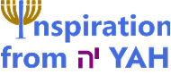 Inspiration from יה YAH